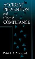 E-Book (pdf) Accident Prevention and OSHA Compliance von Patrick A. Michaud
