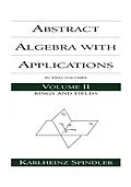 ePUB Abstract Algebra with Applications von Karlheinz Spindler