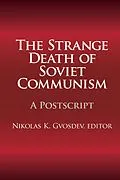 E-Book (epub) The Strange Death of Soviet Communism von Nikolas K. Gvosdev
