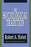 PDF The Sociological Tradition von Robert Nisbet