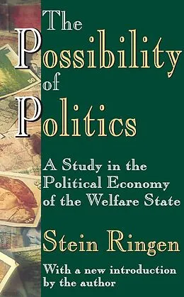 E-Book (pdf) The Possibility of Politics von Stein Ringen