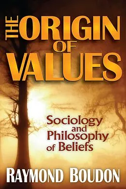 E-Book (pdf) The Origin of Values von Raymond Boudon