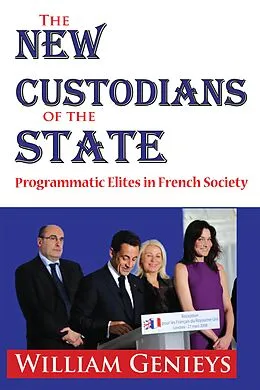E-Book (pdf) The New Custodians of the State von William Genieys