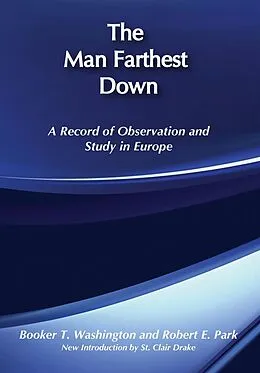 E-Book (pdf) The Man Farthest Down von Robert E. Park