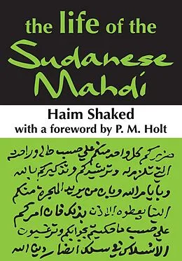 E-Book (epub) The Life of the Sudanese Mahdi von Haim Shaked