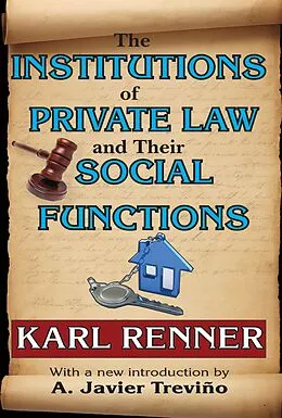 PDF The Institutions of Private Law and Their Social Functions von Karl Renner