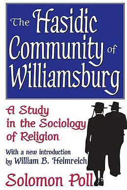 E-Book (pdf) The Hasidic Community of Williamsburg von Solomon Poll