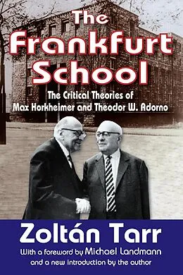 E-Book (epub) The Frankfurt School von Zoltan Tarr