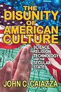 E-Book (epub) The Disunity of American Culture von John C. Caiazza