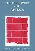 ePUB The Discovery of the Asylum von David J. Rothman