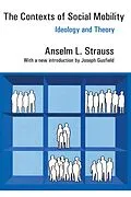 ePUB The Contexts of Social Mobility von Anselm L. Strauss
