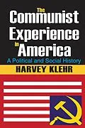 PDF The Communist Experience in America von Harvey Klehr