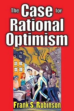 E-Book (pdf) The Case for Rational Optimism von Frank Robinson