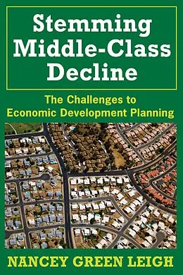 E-Book (pdf) Stemming Middle-Class Decline von Nancey Green Leigh