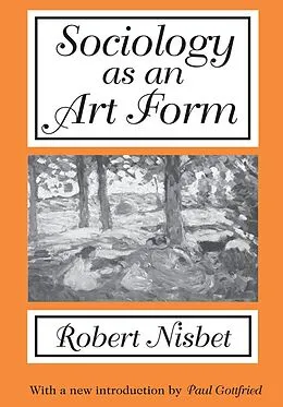 E-Book (epub) Sociology as an Art Form von Robert Nisbet