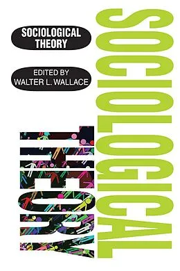 E-Book (epub) Sociological Theory von Walter Wallace