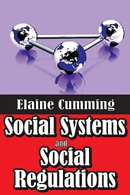 ePUB Social Systems and Social Regulations von Elaine Cumming