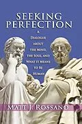 E-Book (epub) Seeking Perfection von Matt J. Rossano