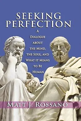 E-Book (epub) Seeking Perfection von Matt J. Rossano