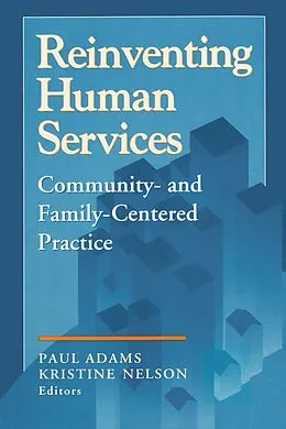 E-Book (epub) Reinventing Human Services von Benjamin Higgins, Paul Adams