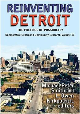 E-Book (epub) Reinventing Detroit von Michael Peter Smith