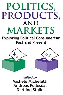 ePUB Politics, Products, and Markets von Dietlind Stolle