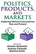 PDF Politics, Products, and Markets von Dietlind Stolle