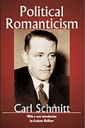 E-Book (pdf) Political Romanticism von Carl Schmitt