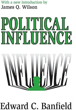 E-Book (epub) Political Influence von Edward Banfield