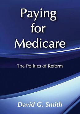 E-Book (pdf) Paying for Medicare von David G. Smith
