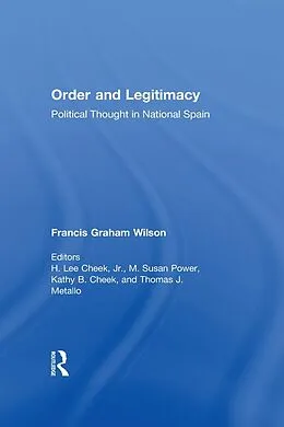 E-Book (epub) Order and Legitimacy von Francis Graham Wilson