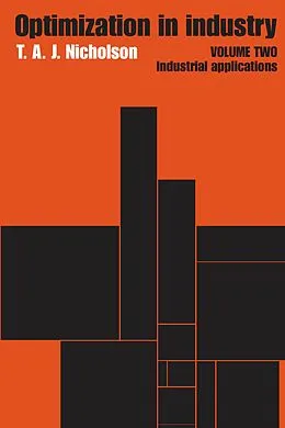 E-Book (epub) Optimization in Industry von T. A. J. Nicholson
