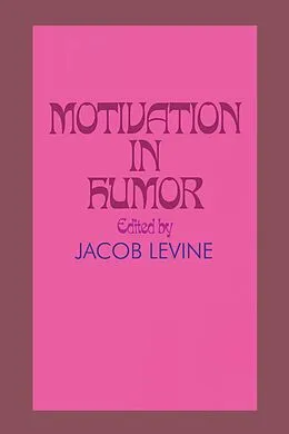 E-Book (epub) Motivation in Humor von Jacob Levine