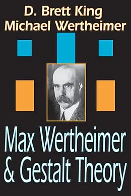 PDF Max Wertheimer and Gestalt Theory von Michael Wertheimer