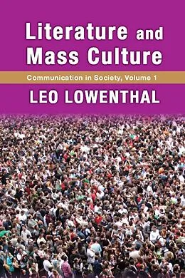 ePUB Literature and Mass Culture von Leo Lowenthal