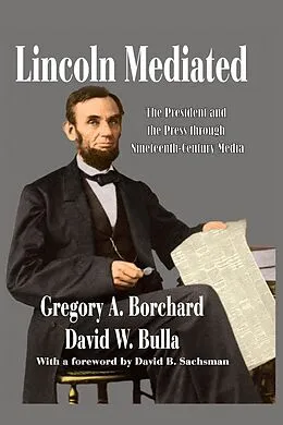 E-Book (pdf) Lincoln Mediated von Gregory Borchard, David W. Bulla