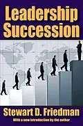 E-Book (epub) Leadership Succession von Stewart D. Friedman