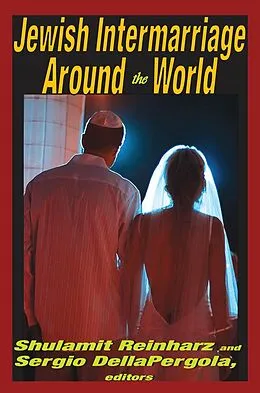 E-Book (epub) Jewish Intermarriage Around the World von Sergio Dellapergola