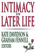 E-Book (epub) Intimacy in Later Life von Kate M. Davidson, Graham Fennell