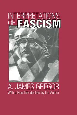 ePUB Interpretations of Fascism von A. James Gregor