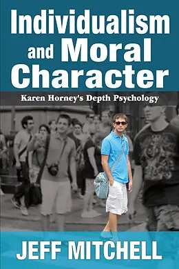E-Book (pdf) Individualism and Moral Character von Jeff Mitchell