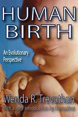 E-Book (epub) Human Birth von Wenda R. Trevathan