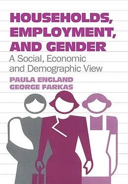 E-Book (pdf) Households, Employment, and Gender von Paula England