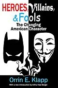 E-Book (epub) Heroes, Villains, and Fools von Orrin E. Klapp