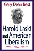 E-Book (pdf) Harold Laski and American Liberalism von Gary Best