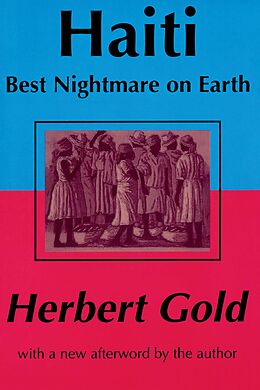 E-Book (pdf) Haiti: Best Nightmare on Earth von Herbert Gold