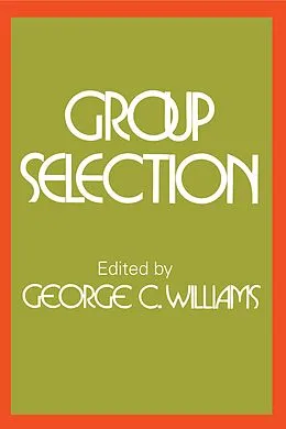 E-Book (epub) Group Selection von George C. Williams