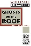 E-Book (pdf) Ghosts on the Roof von Whittaker Chambers, Terry Teachout, Milton Hindus