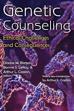 E-Book (epub) Genetic Counseling von Dianne M. Bartels, Bonnie S. Leroy, Arthur L. Caplan