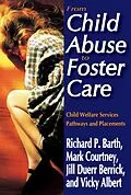 E-Book (epub) From Child Abuse to Foster Care von Richard P. Barth, Mark E. Courtney, Jill Duerr Berrick